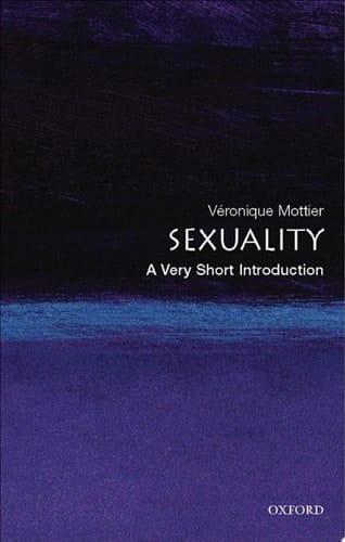 Sexuality: A Very Short Introduction (Very Short Introductions Book 187)
