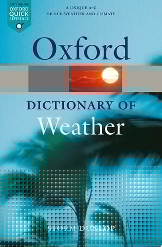 A Dictionary of Weather (Oxford Quick Reference)