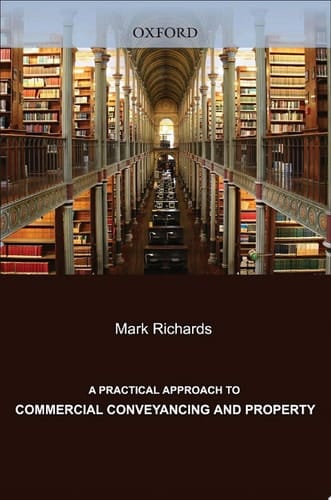 A Practical Approach To Commercial Conveyancing And Property
