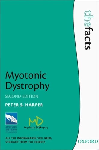 Myotonic Dystrophy (The Facts)