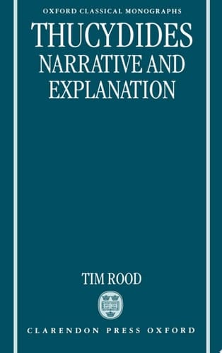 Thucydides : Narrative And Explanation