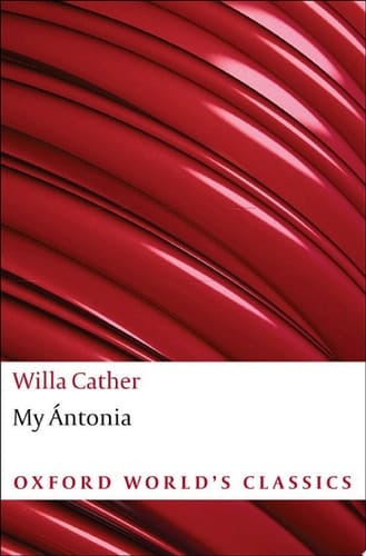 My Antonia (Oxford World's Classics)
