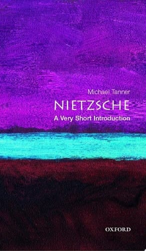Nietzsche: A Very Short Introduction (Very Short Introductions Book 34)