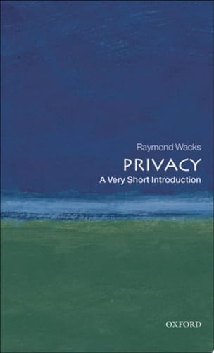 Privacy: A Very Short Introduction (Very Short Introductions)