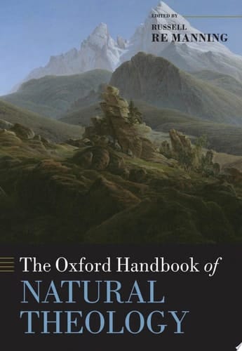The Oxford Handbook Of Natural Theology