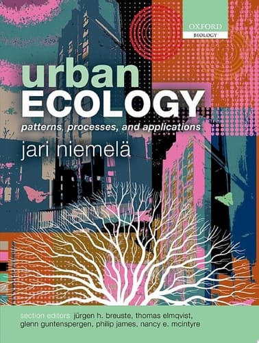 Urban Ecology: Patterns, Processes, and Applications