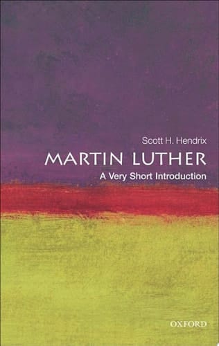 Martin Luther: A Very Short Introduction (Very Short Introductions)