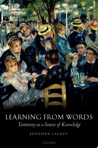 Learning from Words: Testimony as a Source of Knowledge