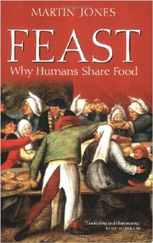 Feast: Why Humans Share Food