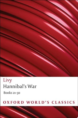 Hannibal's War: Books 21-30 (Oxford World's Classics)