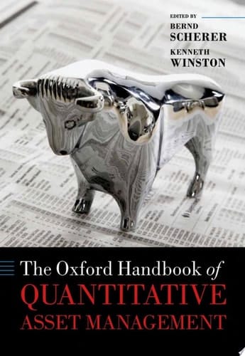 The Oxford Handbook Of Quantitative Asset Management