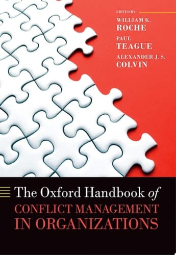 The Oxford Handbook Of Conflict Management In Organizations