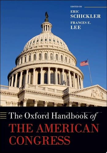 The Oxford Handbook of the American Congress (Oxford Handbooks)
