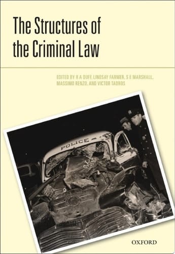 The Structures of the Criminal Law (Criminalization)