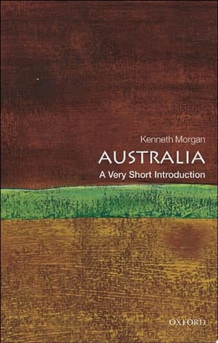 Australia: A Very Short Introduction (Very Short Introductions)