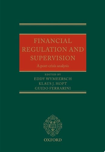 Financial Regulation and Supervision: A post-crisis analysis