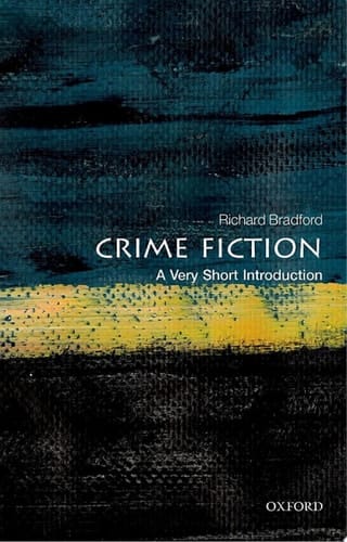 Crime Fiction: A Very Short Introduction (Very Short Introductions)