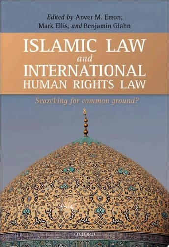 Islamic Law and International Human Rights Law: Searching for Common Ground?