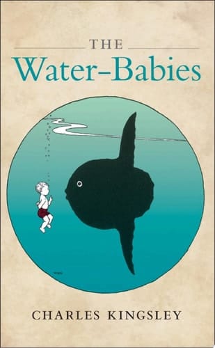 The Water -Babies (Oxford World's Classics)