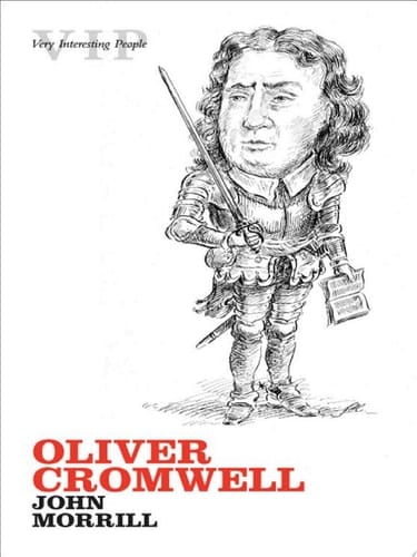 Oliver Cromwell (Very Interesting People Book 17)