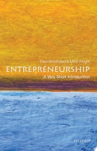 Entrepreneurship: A Very Short Introduction