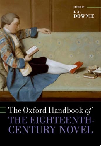 The Oxford Handbook Of The Eighteenth-century Novel