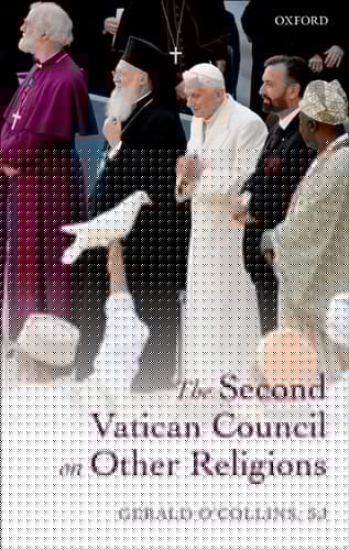 The Second Vatican Council on Other Religions