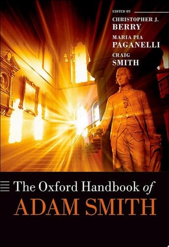 The Oxford Handbook of Adam Smith (Oxford Handbooks)