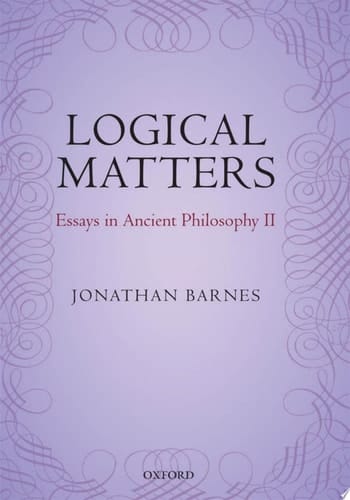 Logical Matters: Essays in Ancient Philosophy II