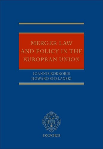 EU Merger Control: A Legal and Economic Analysis
