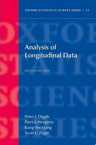 Analysis of Longitudinal Data (Oxford Statistical Science Series Book 25)