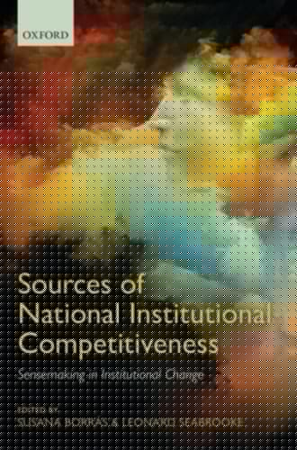 Sources of National Institutional Competitiveness: Sensemaking in Institutional Change