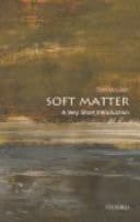 Soft Matter A Very Short Introduction