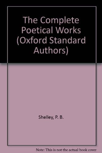 Shelley: Poetical Works (Oxford Standard Authors)