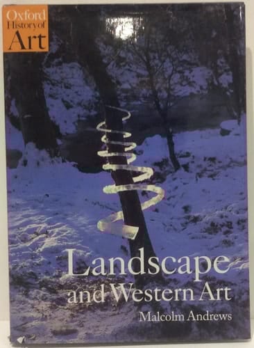 Landscape and Western Art (Oxford History of Art Series)