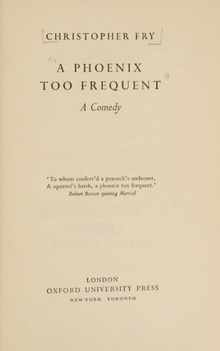 A Phoenix Too Frequent