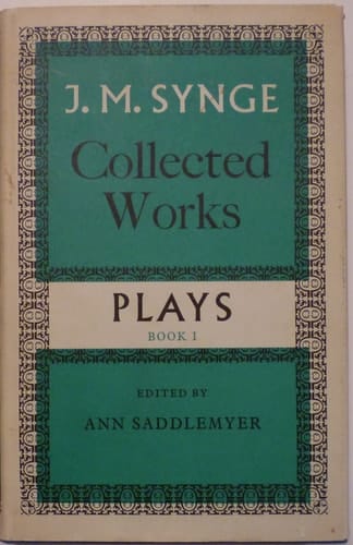 J.M. Synge: Collected Works: Volume III, Plays Book 1