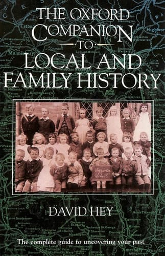 The Oxford Companion to Local and Family History