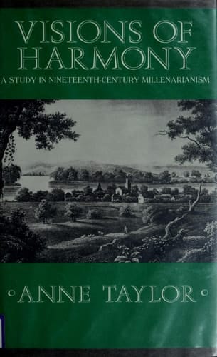 Visions of Harmony: A Study in Nineteenth-Century Millenarianism