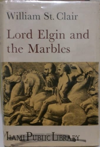 Lord Elgin and the Marbles
