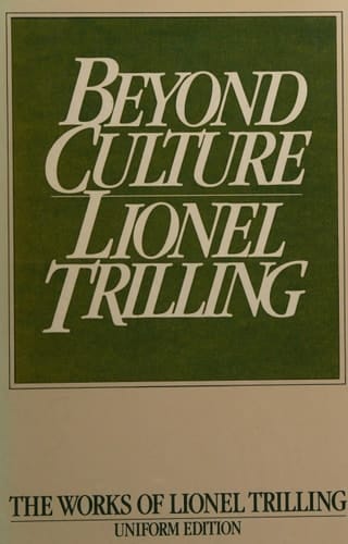 Beyond Culture (The Works of Lionel Trilling)