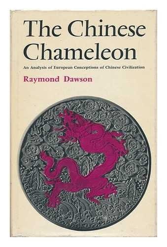 The Chinese Chameleon: An Analysis of European Conceptions of Chinese Civilization