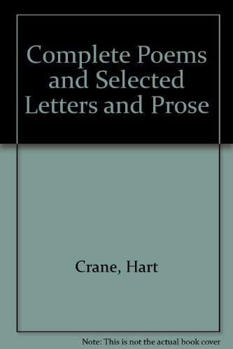 Complete Poems and Selected Letters and Prose