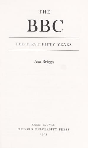 The BBC: The First Fifty Years