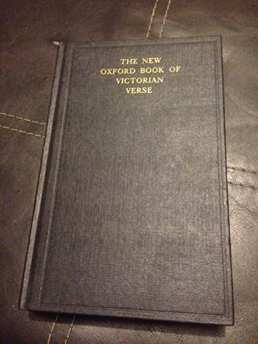 The New Oxford Book of Victorian Verse (Oxford Books of Verse)