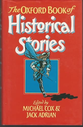 The Oxford Book of Historical Stories
