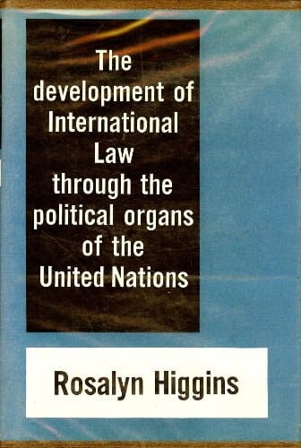 The Development of International Law through the Political Organs of the United Nations