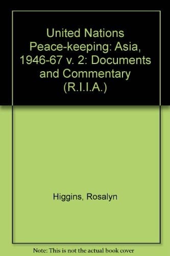 United Nations Peacekeeping, 1946-1967 Documents and Commentary (R.I.I.A.) (v. 2)
