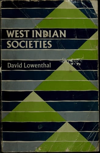 West Indian Societies (American Geographical Society research series)