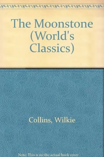 The Moonstone (World's Classics)